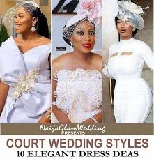 Court Wedding Dresses in Nigeria  With Pictures
